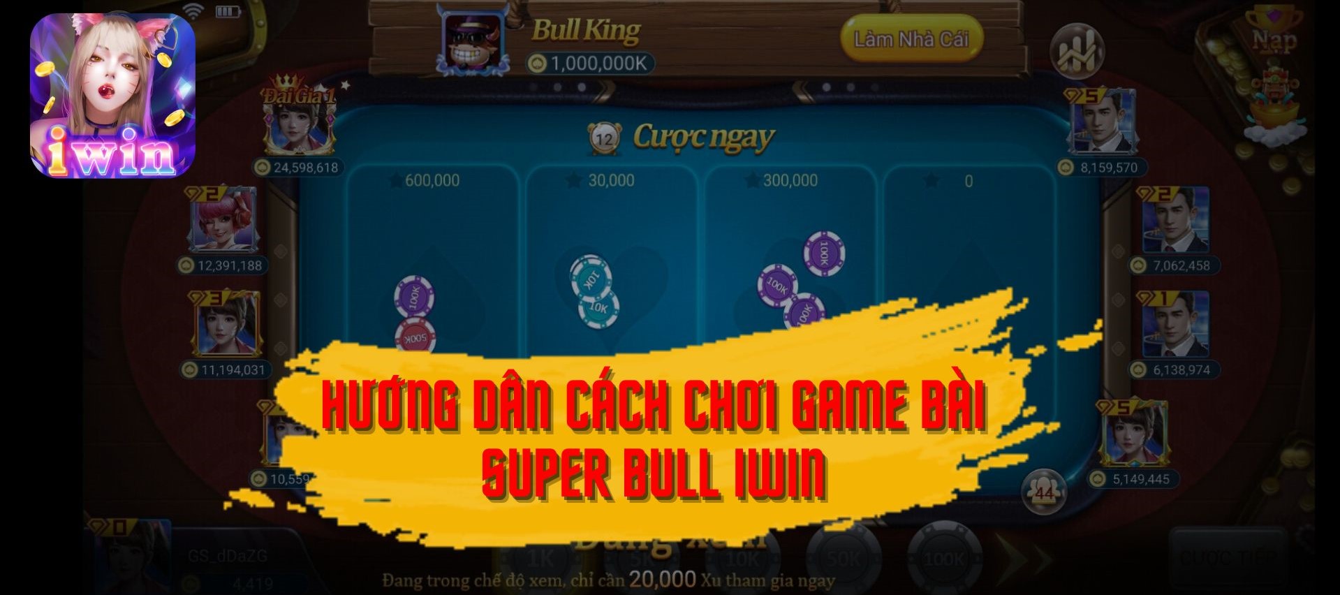 Chơi game bài Super Bull IWIN đổi thưởng