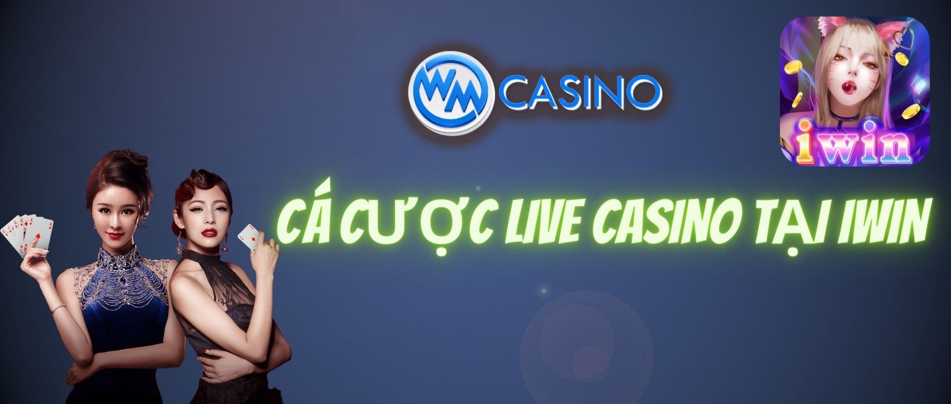 Cá cược live casino trên IWIN