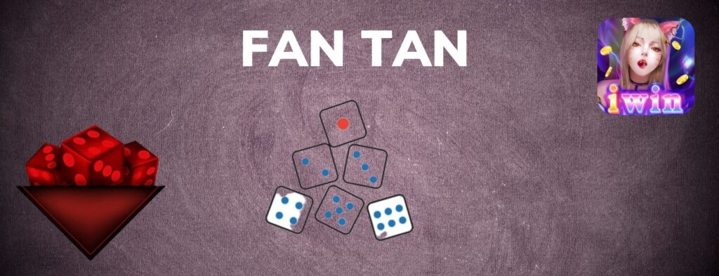 Quy trình cá cược Fan Tan IWIN cơ bản